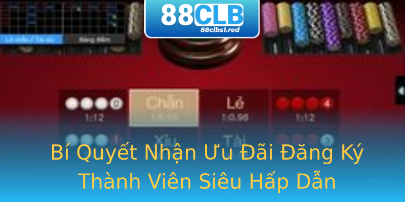 Bí Quyết Nhận Ưu Đãi Đăng Ký Thành Viên Siêu Hấp Dẫn Bí Quyết Nhận Ưu Đãi Đăng Ký Thành Viên Siêu Hấp Dẫn