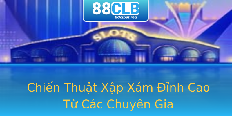 Chiến Thuật Xập Xám Đỉnh Cao Từ Các Chuyên Gia Chiến Thuật Xập Xám Đỉnh Cao Từ Các Chuyên Gia