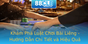 Kham Pha Luat Choi Bai Lieng Huong Dan Chi Tiet Va Hieu Qua Nhat Cho Nguoi Moi
