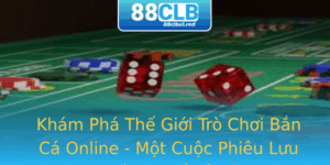 Kham Pha The Gioi Tro Choi Ban Ca Online Mot Cuoc Phieu Luu Khong The Bo Lo