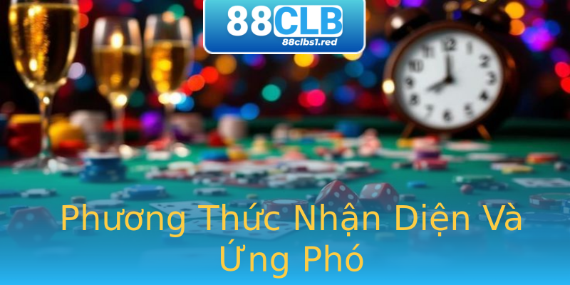 Phương Thức Nhận Diện Và Ứng Phó Phương Thức Nhận Diện Và Ứng Phó
