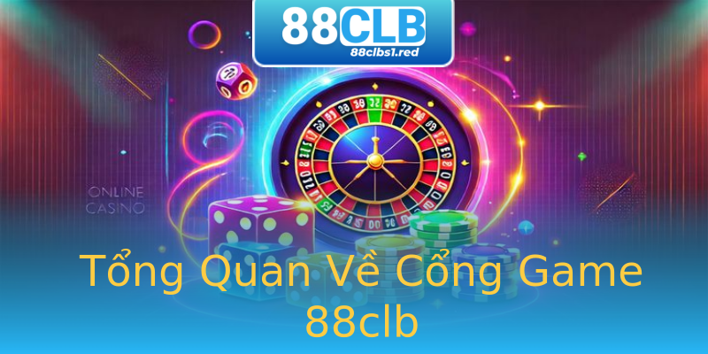 Tổng Quan Về Cổng Game 88clb Tổng Quan Về Cổng Game 88clb